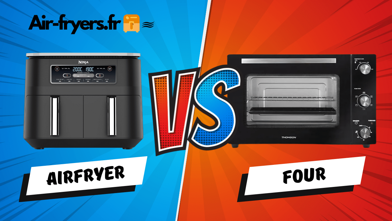 guide-complet-airfryer-vs-four-que-choisir