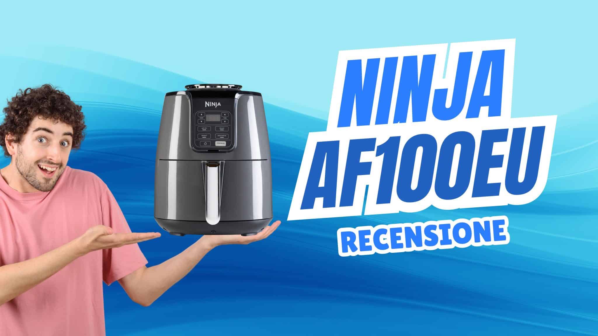 test-completo-e-recensione-airfryer-ninja-af100eu