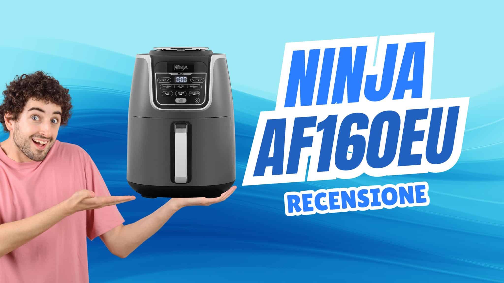 test-completo-e-recensione-airfryer-ninja-af160eu