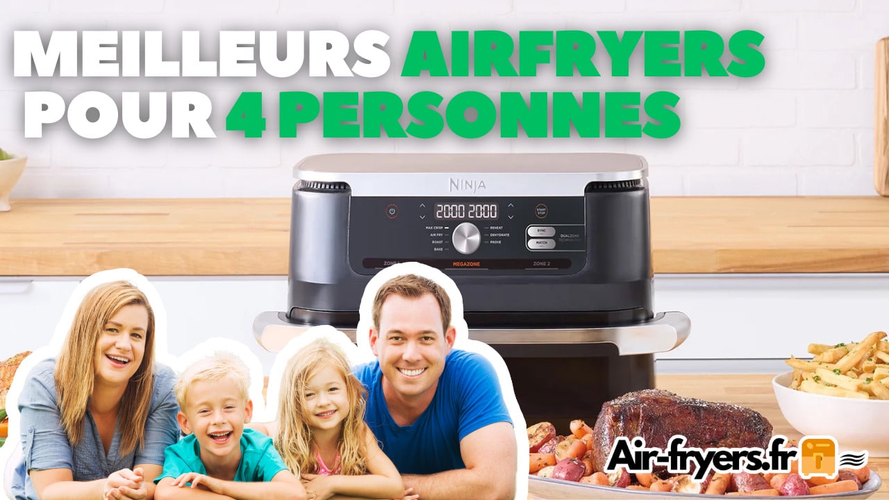 Quel-airfryer-friteuse-sans-huile-pour-4-personnes