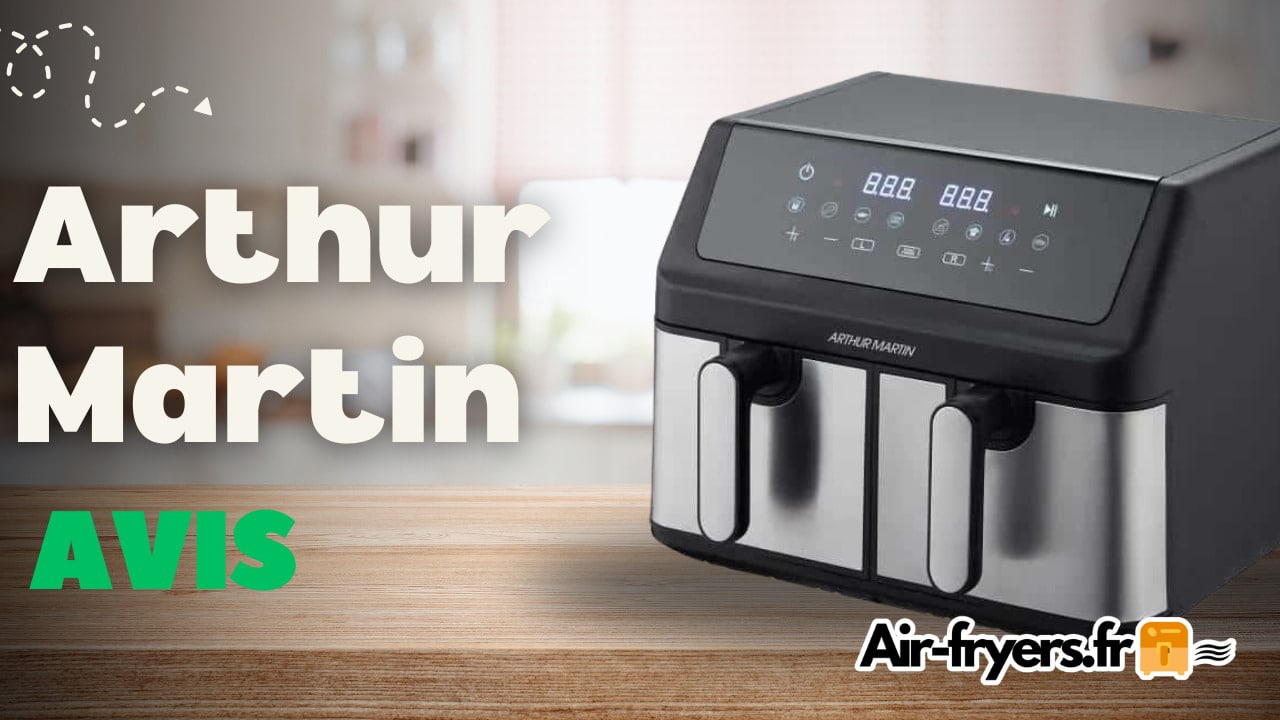 friteuse-sans-huile-airfryer-arthur-martin-avis