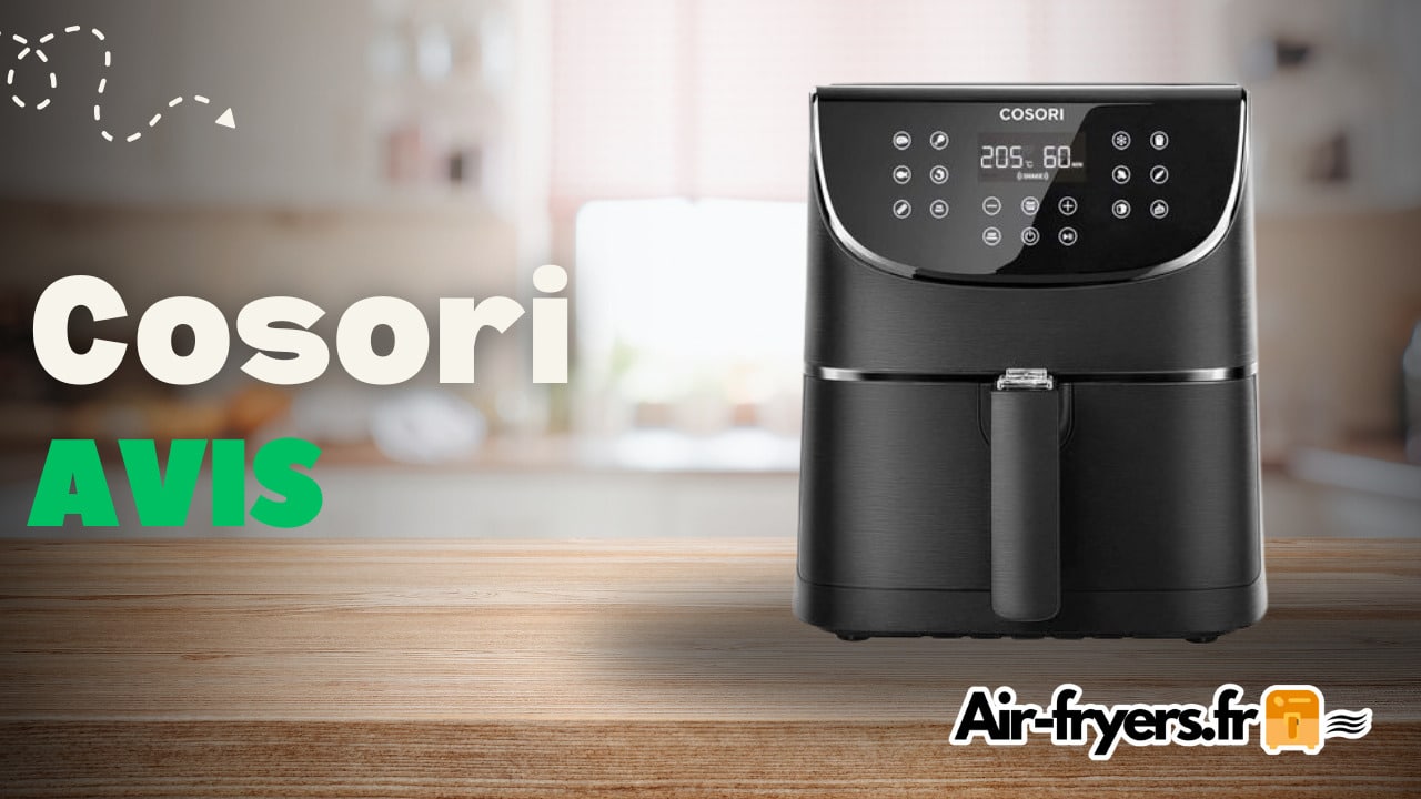 friteuse-sans-huile-airfryer-cosori-avis