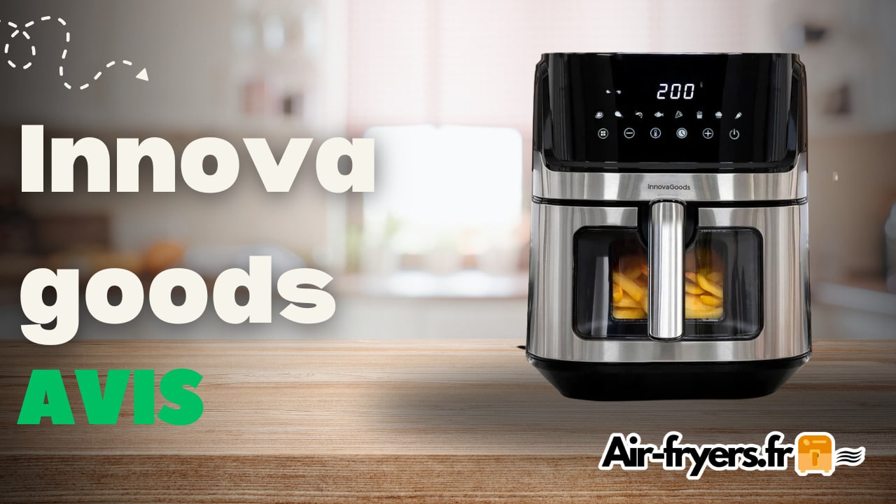 friteuse-sans-huile-airfryer-innovagoods-avis